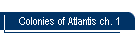 Colonies of Atlantis ch. 1